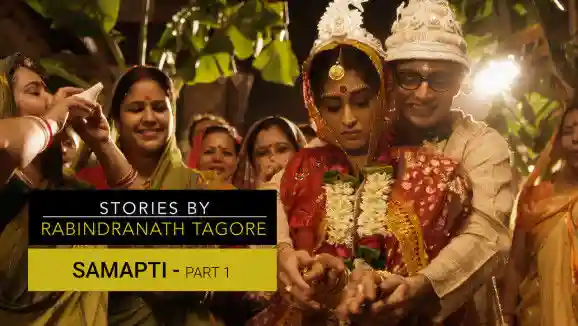 E12 Samapti - Part 1 - English