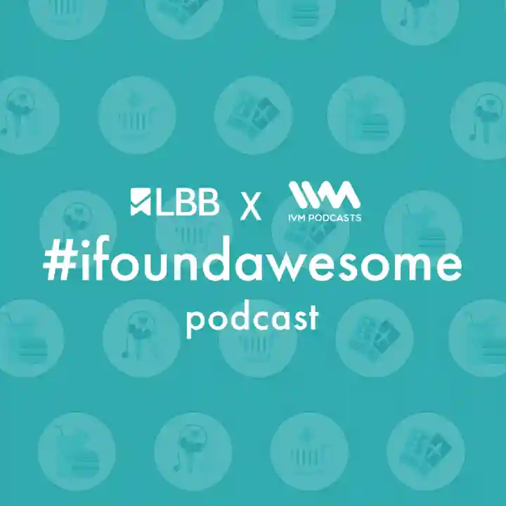 LBB #ifoundawesome Podcast