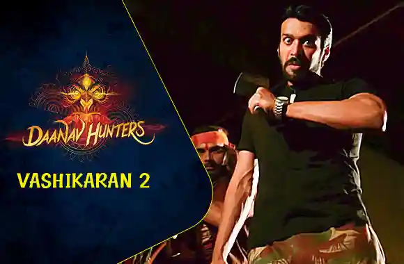 E6 Vashikaran II