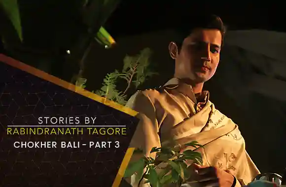 E3 Chokher Bali - Part 3 - Hindi