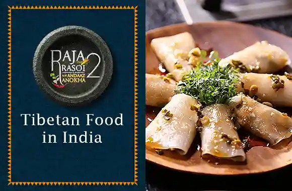 E6 Tibetan Food In India