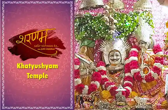 E11 Khatyushyam Temple