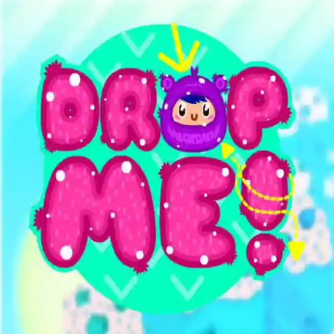 Drop Me Drop Me