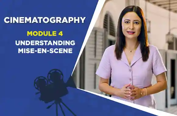 Module 4 - Understanding Mise-En-Scene