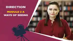 Module 2A - Ways of Seeing