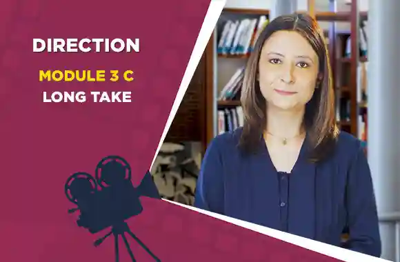 Module 3C - Long Take
