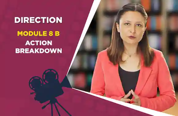 Module 8B - Action Breakdown