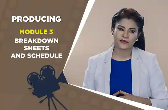Module 3 - Breakdown Sheets and Schedule