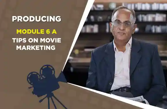 Module 6A - Tips on Movie Marketing