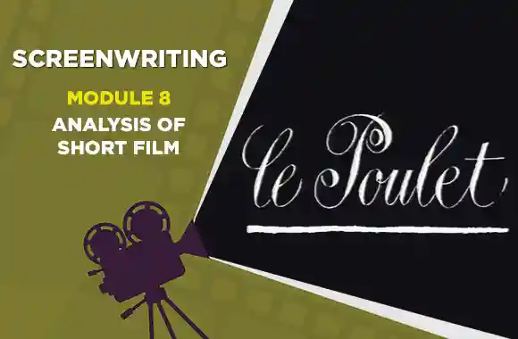 Module 8 - Analysis of Short Film