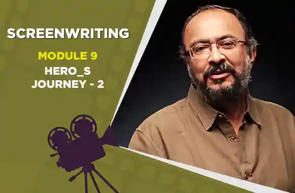 Module 9 - HERO_S JOURNEY - II