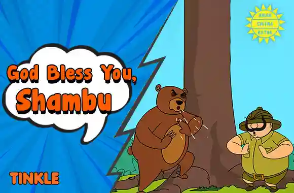 God Bless You, Shambu