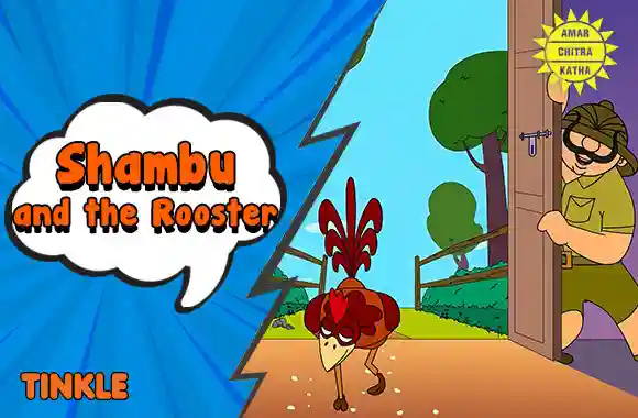 Shambu and the Rooster