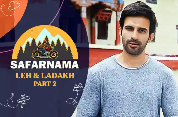 Episode 7 - Leh & Ladakh - 2