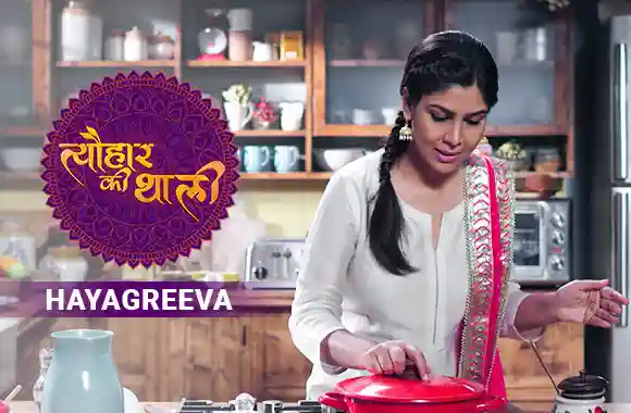 Sakshi Tanwar makes Hayagreeva for Dussehra  | #TyohaarKiThaali Special