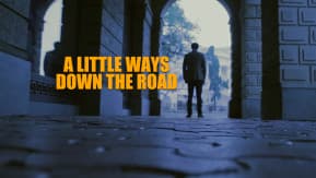 A Little Ways Down The Road