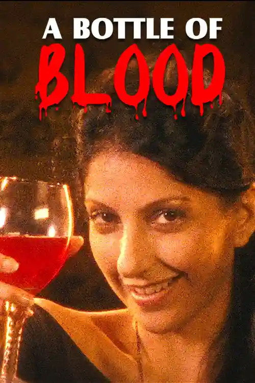 A Bottle of Blood