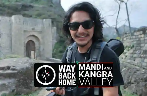 Ep 03 Mandi and Kangra Valley