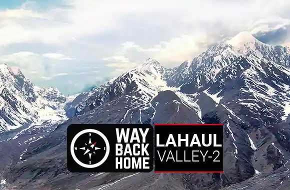 Ep 10 Lahaul Valley - Part 2