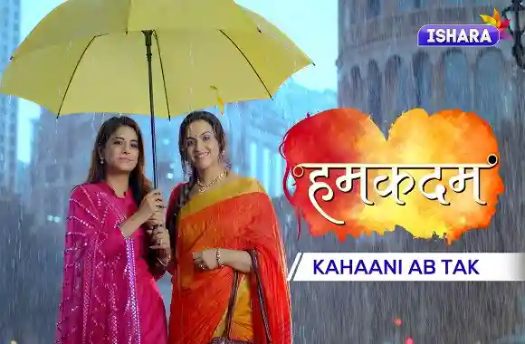 Humkadam | Kahaani Ab Tak