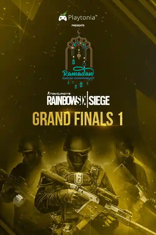 Ramadan Gaming Championship Rainbow Six Siege Grand Finals 1
