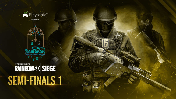 Ramadan Gaming Championship Rainbow Six Siege Semi Finals 1