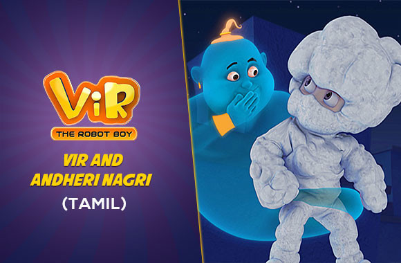 Watch Vir - The Robot Boy Online | Vir And Andheri Nagri | Tamil | EPIC ON
