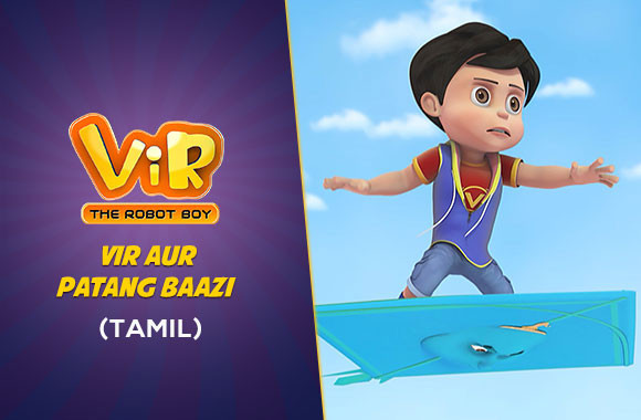 Watch Vir - The Robot Boy Online | Vir aur Patang Baazi | Tamil | EPIC ON