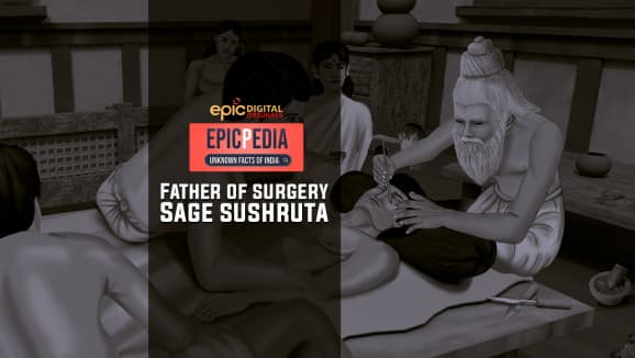 E2- Sage Sushruta