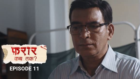 Ep 11 - Killer Doctor Bhaag - 1