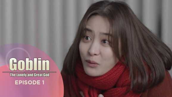 Ep 1 - Goblin: The Lonely and great god