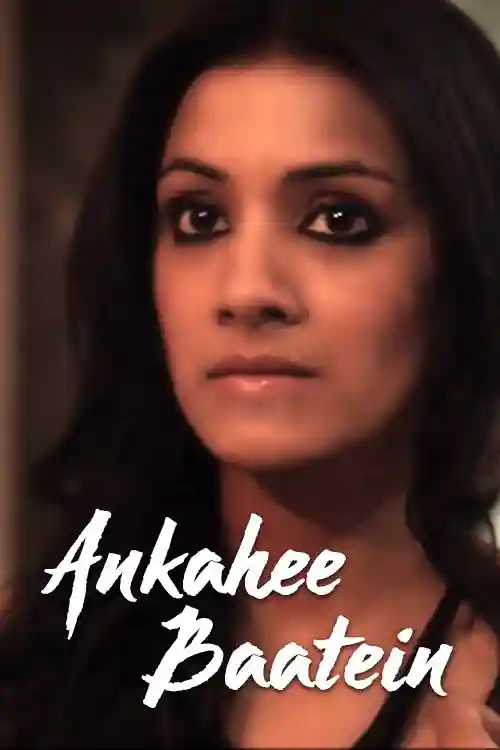 Ankahee Baatein