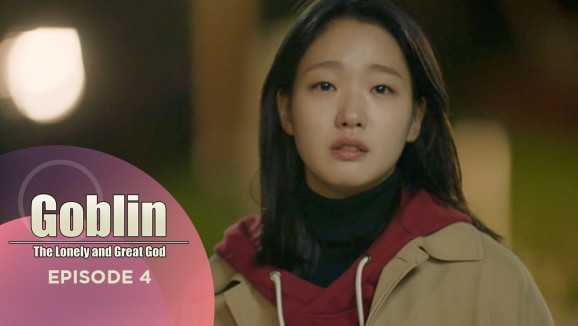 Ep 4 - Goblin: The Lonely and great god