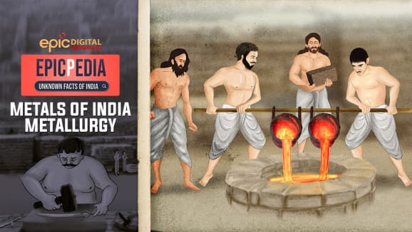 EP 10 - Metals of India - Metallurgy