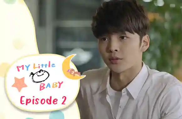 Ep 2 - My Little Baby
