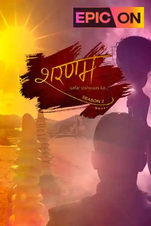 Sharanam - Season 2 - Faith Diaries