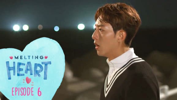Ep 6 - Melting heart