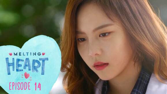 Ep 14 - Melting heart