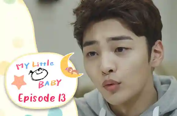 Ep 13 - My Little Baby