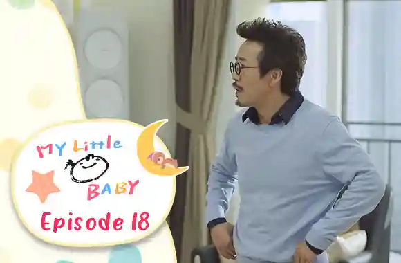 Ep 18 - My Little Baby