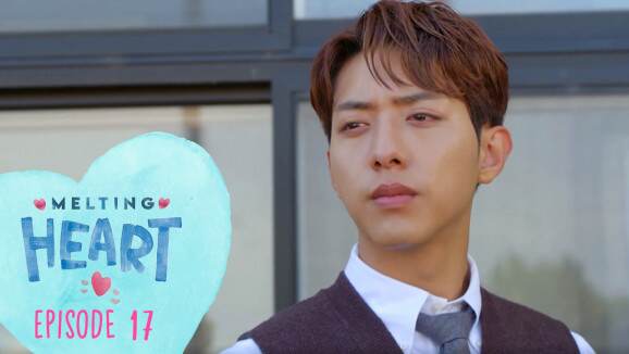 Ep 17 - Melting heart