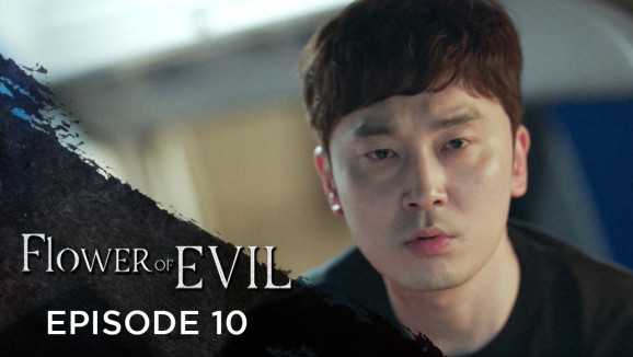 Ep 10 - Flower Of Evil