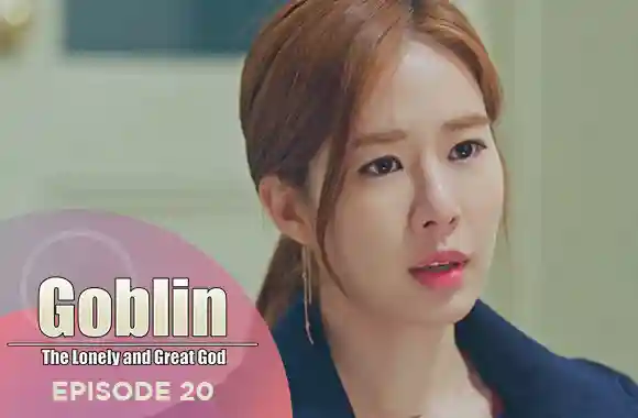 Ep 20 - Goblin: The Lonely and great god
