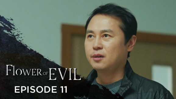 Ep 11 - Flower of Evil