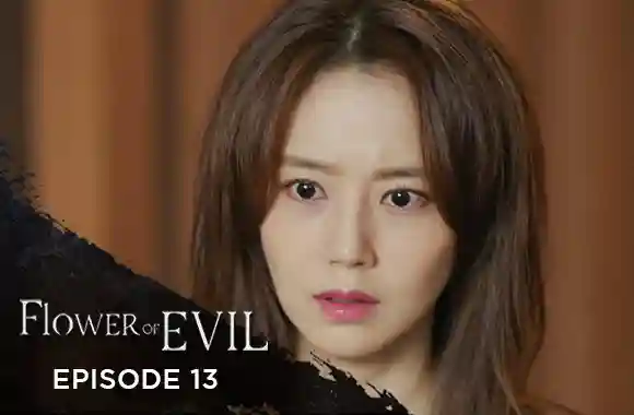 Ep 13 - Flower Of Evil