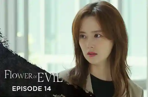 Ep 14 - Flower Of Evil