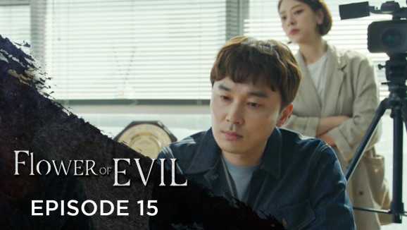 Ep 15 - Flower Of Evil