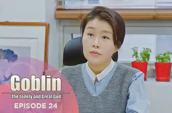Ep 24 - Goblin: The Lonely and great god