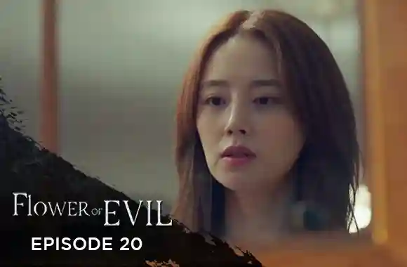 Ep 20 - Flower Of Evil