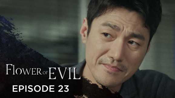 Ep 23 - Flower Of Evil